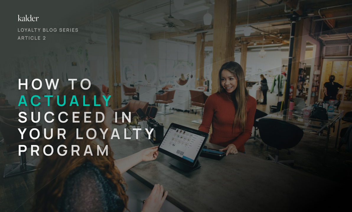 How to ACTUALLY Succeed in your Loyalty Program post image