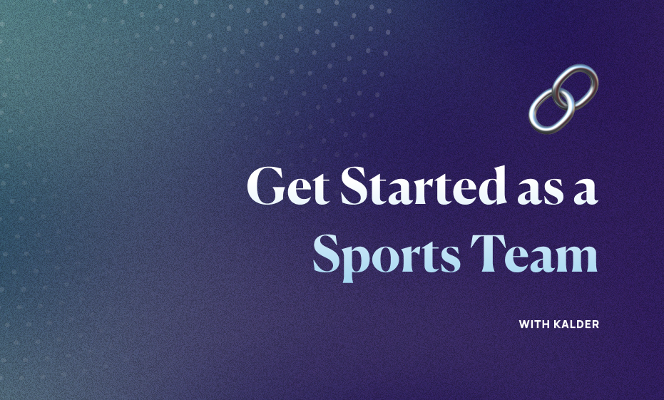 Get Started as a Sports Team (Kalder) post image